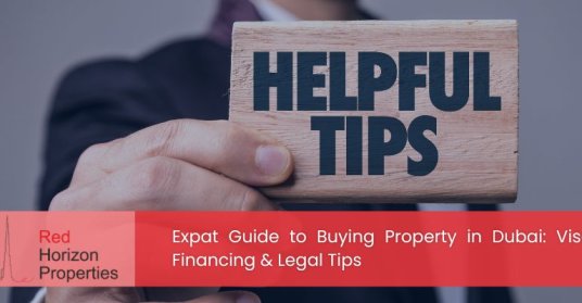 Expat Guide to Buying Property in Dubai_ Visa, Financing & Legal Tips