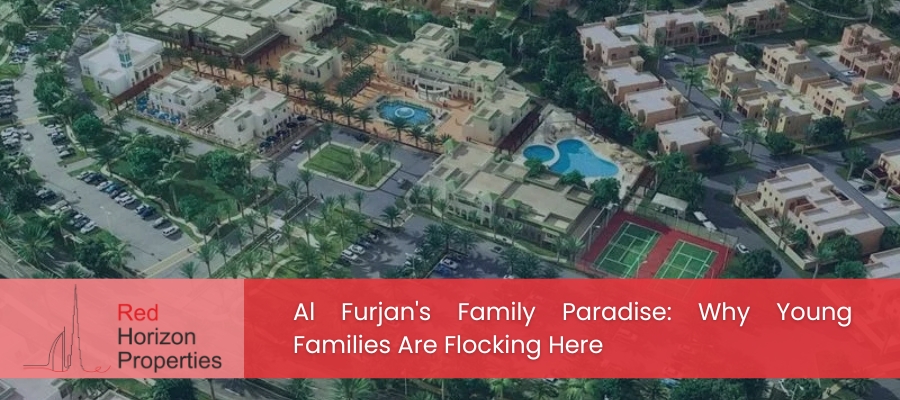 Al Furjan's Family Paradise_ Why Young Families Are Flocking Here