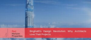 Binghatti's Design Revolution_ Why Architects Love Their Projects