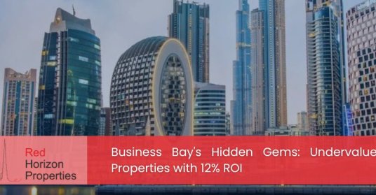 Business Bay's Hidden Gems_ Undervalued Properties with 12% ROI