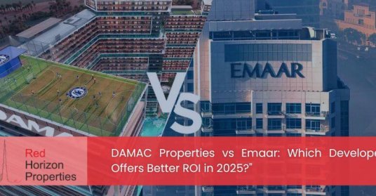DAMAC Properties vs Emaar_ Which Developer Offers Better ROI in 2025