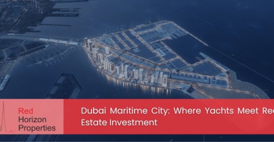 Dubai Maritime City_ Where Yachts Meet Real Estate Investment