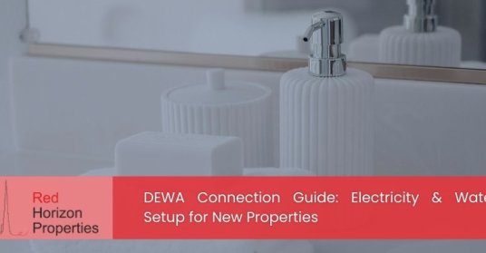 DEWA Connection Guide_ Electricity & Water Setup for New Properties