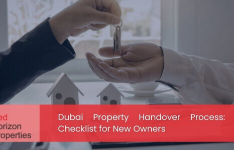 Dubai Property Handover Process_ 15-Point Checklist for New Owners