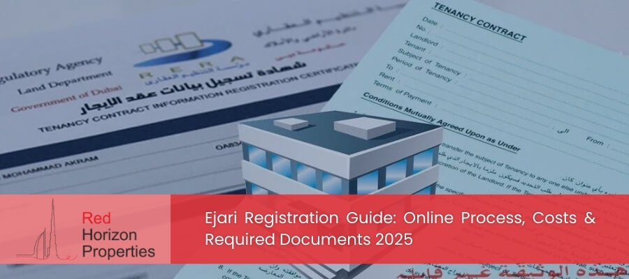 Ejari Registration Guide: Online Process, Costs & Required Documents 2025