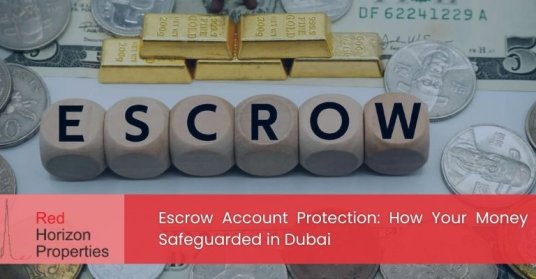 Escrow Account Protection_ How Your Money is Safeguarded in Dubai